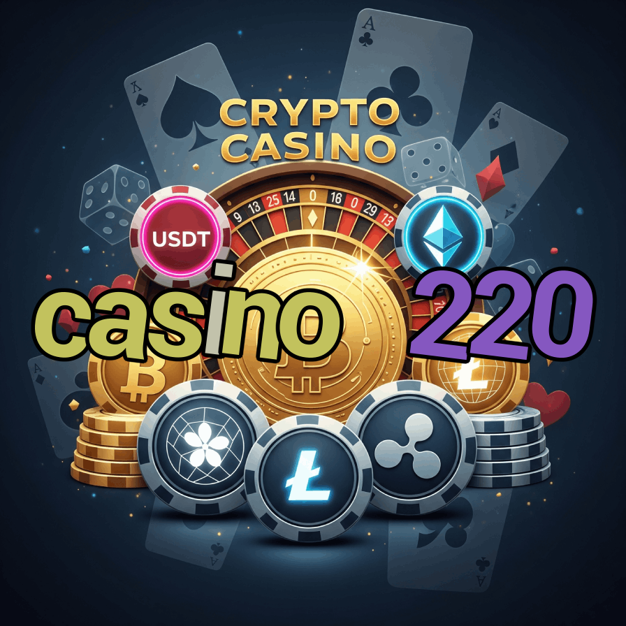 Casino 220 - Fast Payouts & 24/7 Support